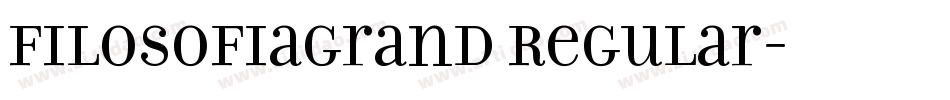 FilosofiaGrand Regular字体转换